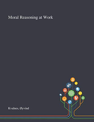 Moral Reasoning at Work - Paperback