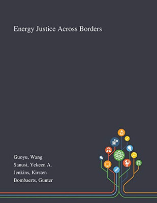 Energy Justice Across Borders - Paperback