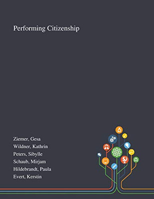 Performing Citizenship - Paperback