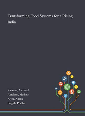 Transforming Food Systems for a Rising India - Hardcover