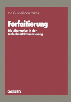 Forfaitierung: Die Alternative in Der AuÃŸenhandelsfinanzierung