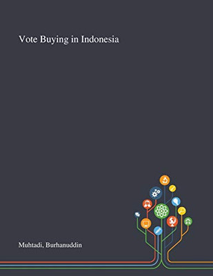 Vote Buying in Indonesia - Paperback