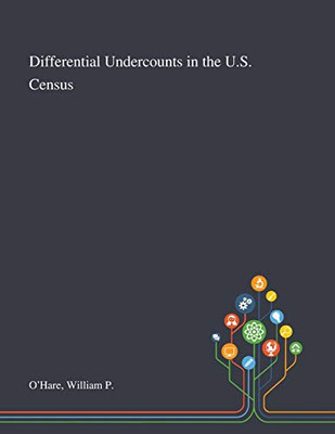 Differential Undercounts in the U.S. Census - Paperback