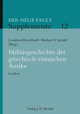 Militärgeschichte Der Griechisch-Römischen Antike: Lexikon