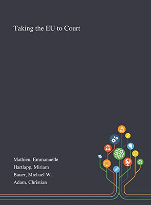 Taking the EU to Court - Hardcover
