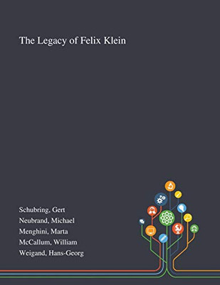 The Legacy of Felix Klein - Paperback