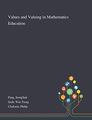 Values and Valuing in Mathematics Education - Paperback