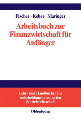 Arbeitsbuch Zur Finanzwirtschaft FÃ¼r AnfÃ¤nger