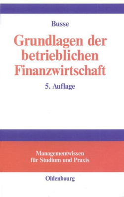 Grundlagen der betrieblichen Finanzwirtschaft