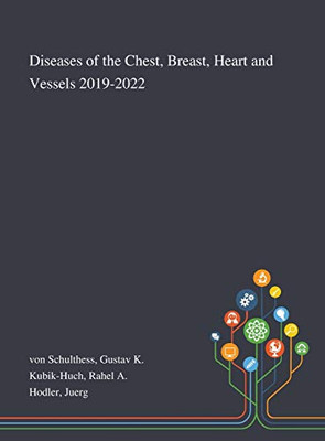 Diseases of the Chest, Breast, Heart and Vessels 2019-2022 - Hardcover