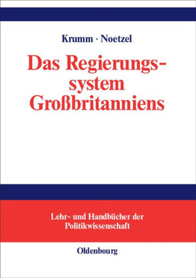 Das Regierungssystem GroÃŸbritanniens: Eine EinfÃ¼hrung