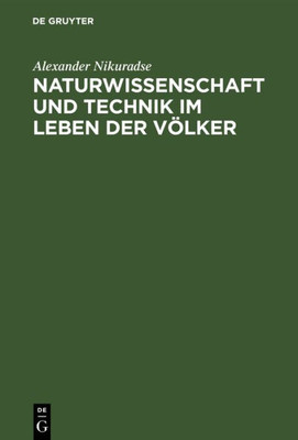 Naturwissenschaft Und Technik Im Leben Der VÃ¶lker