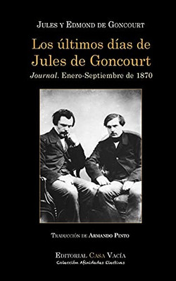 Los últimos días de Jules de Goncourt (Spanish Edition)