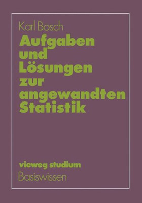 Aufgaben Und LÃ¶sungen Zur Angewandten Statistik