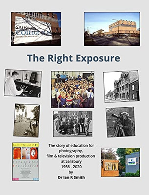 The Right Exposure - Hardcover