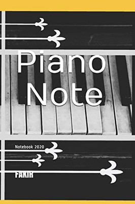 Piano Note: Notebook 2020