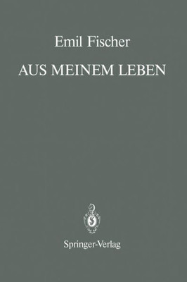Aus Meinem Leben: With a Prologue and an Epilogue by Bernhard Witkop