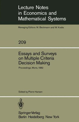 Essays and Surveys on Multiple Criteria Decision Making: Proceedings of the Fifth International Conference on Multiple Criteria Decision Making, Mons,