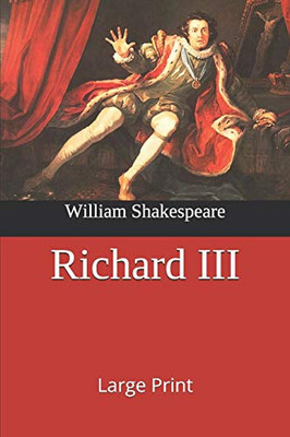 Richard III: Large Print