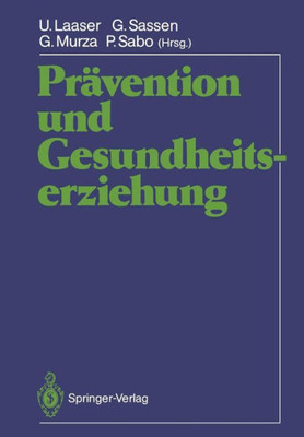 PrÃ¤vention Und Gesundheitserziehung: Wissenschaftliche Jahrestagung 1986 Der Deutschen Gesellschaft FÃ¼r Sozialmedizin Und Der PrÃ¤vention, Zeitschrift