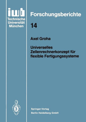 Universelles Zellenrechnerkonzept Für Flexible Fertigungssysteme
