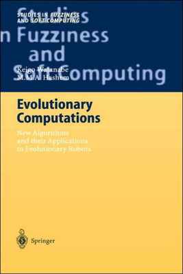Evolutionary Computations: New Algorithms and Their Applications to Evolutionary Robots