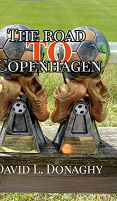 The Road To Copenhagen - Hardcover