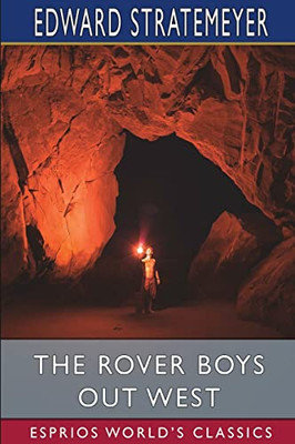 The Rover Boys out West (Esprios Classics)