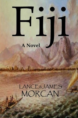 Fiji: A Novel