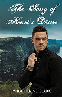 The Song of Heart's Desire (Love Among the Shamrocks Collection: The Next Generation)