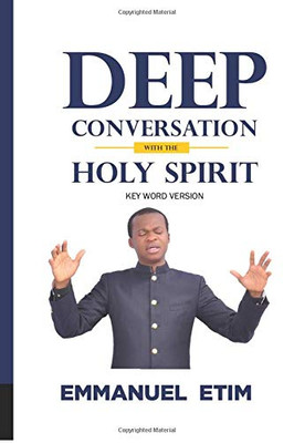 Deep Conversations with the Holy Spirit
