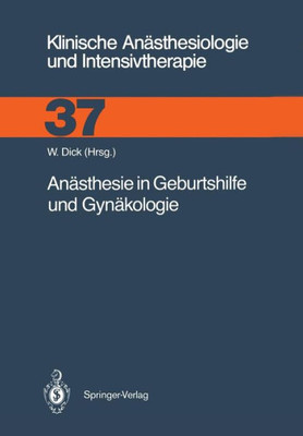 AnÃ¤sthesie in Geburtshilfe Und GynÃ¤kologie