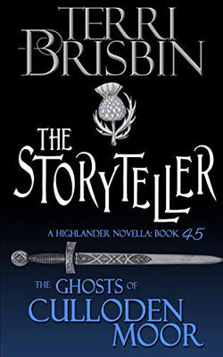 The Storyteller: A Highlander Romance (Ghosts of Culloden Moor)