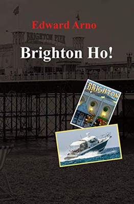 Brighton Ho! (James Pidgley)