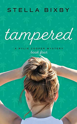 Tampered: A Rylie Cooper Mystery (Rylie Cooper Mysteries)