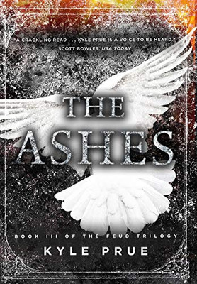 The Ashes: Book III of the Feud Trilogy (3)