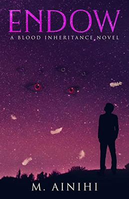 Endow: A Blood Inheritance Novel (The Blood Inheritance Quartet)