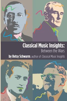 Classical Music Insights: Between the Wars