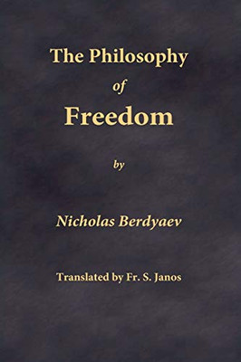 The Philosophy of Freedom - Paperback