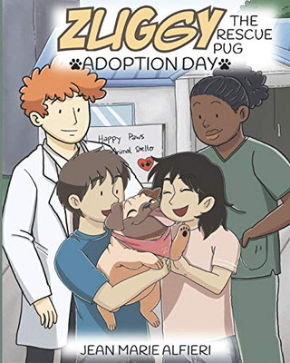 Zuggy the Pug - Adoption Day