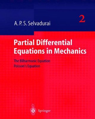 Partial Differential Equations in Mechanics 2: The Biharmonic Equation, Poisson's Equation