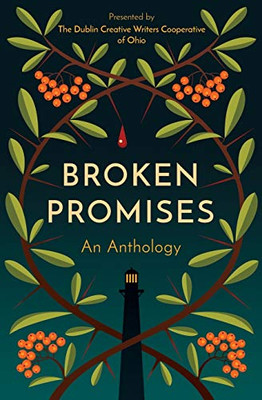 Broken Promises: An Anthology