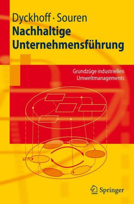 Nachhaltige UnternehmensfÃ¼hrung: GrundzÃ¼ge Industriellen Umweltmanagements