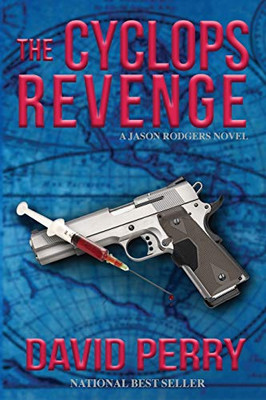 The Cyclops Revenge: A Jason Rodgers Novel