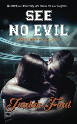 See No Evil (Brotherhood) (Volume 1)
