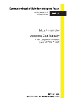 Assessing Cost Recovery; A New Comparative Framework in Line with WFD Article 9