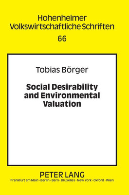 Social Desirability and Environmental Valuation
