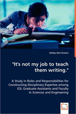 ""It's not my job to teach them writing.""
