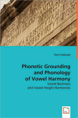 Phonetic Grounding and Phonology of Vowel Harmony