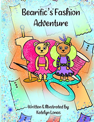 Bearific's® Fashion Adventure (Bearific® Picture Book Series)